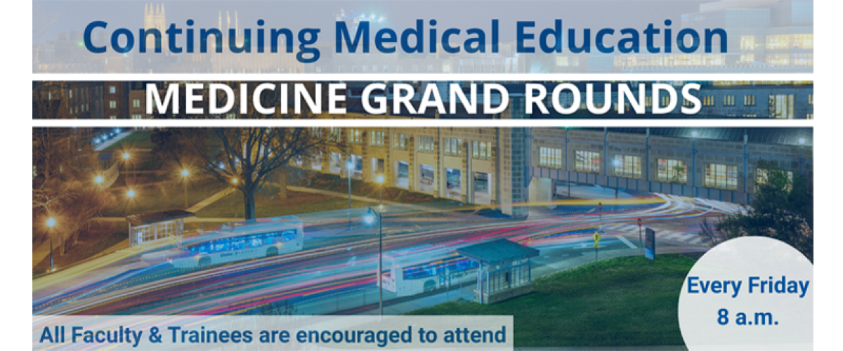 medicine grand rounds