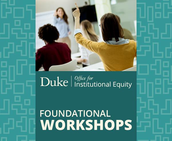 Duke OIE Foundational Workshops