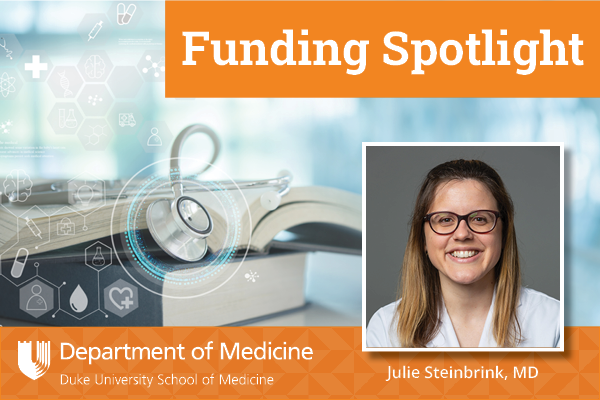 Funding Spotlight graphic with DOM logo and Dr. Steinbrink headshot