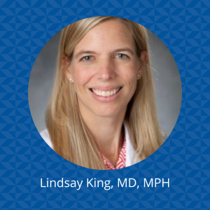 Lindsay King MD