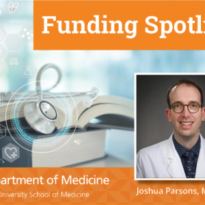 Funding Spotlight graphic with DOM logo and Dr. Parsons headshot
